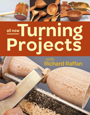 All New Turning Projects with Richard Raffan Cover Image
