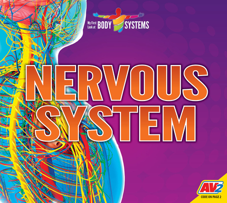 Nervous System (My First Look at Body Systems)