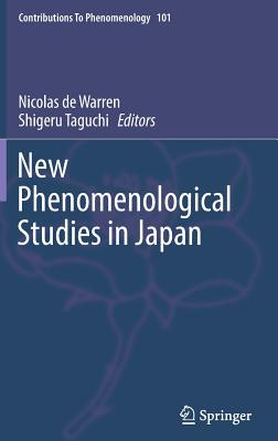 New Phenomenological Studies in Japan (Contributions to Phenomenology #101)