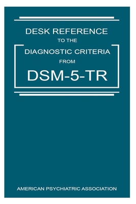 Desk Reference to the Diagnostic Criteria from Dsm-5-tr By Thomas Schneider Cover Image