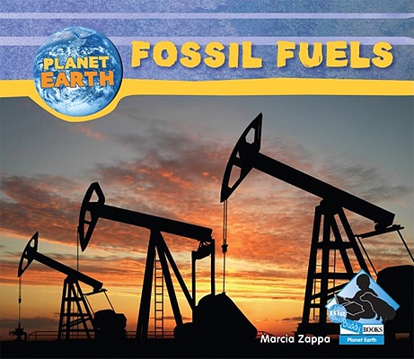 Fossil Fuels (Planet Earth) Cover Image