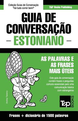 Guia de Conversação Português-Estoniano e dicionário conciso 1500 palavras By Andrey Taranov Cover Image