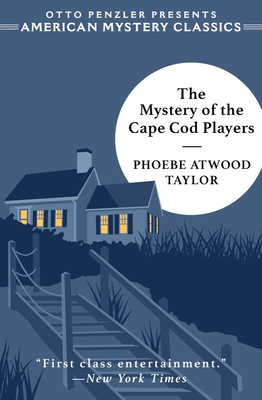 The Mystery of the Cape Cod Players: An Asey Mayo Mystery (An American Mystery Classic)