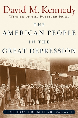 The American People in the Great Depression (Oxford History of the United States)