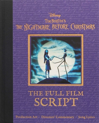 Disney Tim Burton's The Nightmare Before Christmas: The Full Film Script (Disney Scripted Classics) By Editors of Canterbury Classics Cover Image
