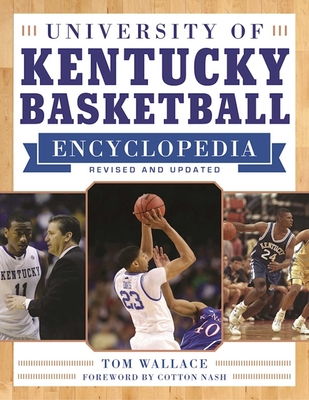 University of Kentucky Basketball Encyclopedia Cover Image