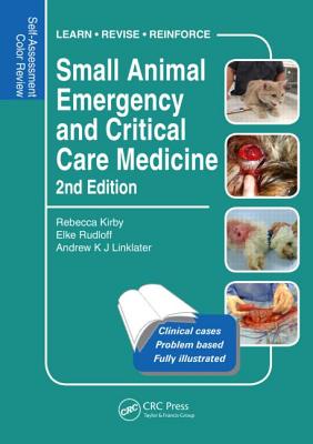 Small Animal Emergency and Critical Care Medicine: Self-Assessment