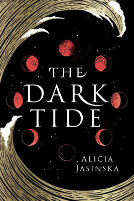 Dark Tide By Alicia Jasinska Cover Image