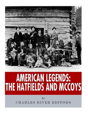 American Legends The Hatfields and McCoys Paperback Boswell