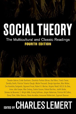 Social Theory: The Multicultural and Classic Readings Cover Image