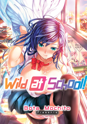 Wild at School! By Michito Bota Cover Image