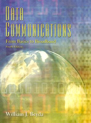 Data Communications: From Basics to Broadband Cover Image