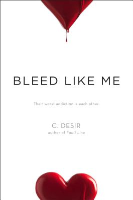 Bleed Like Me By C. Desir Cover Image