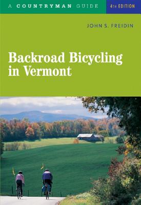 Backroad Bicycling in Vermont Cover Image