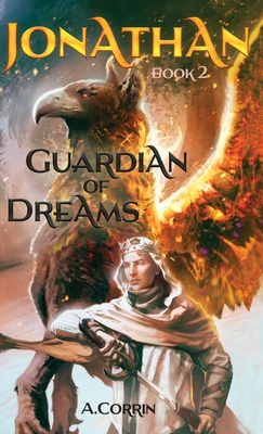 Jonathan: Guardian of Dreams (Jonathan Trilogy) By Alesa Corrin Cover Image