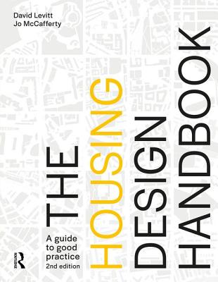 The Housing Design Handbook: A Guide to Good Practice Cover Image