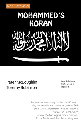 Mohammed's Koran: Muhammad's Quran By Peter McLoughlin, Tommy Robinson Cover Image