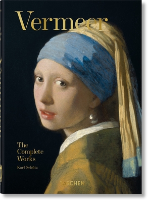 Vermeer. the Complete Works. 40th Ed. By Karl Schütz Cover Image