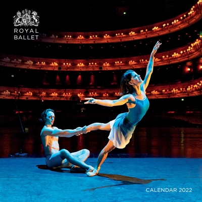 The Royal Ballet Wall Calendar 2022 (Art Calendar)