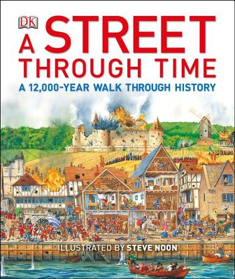 A Street Through Time: A 12,000-Year Walk Through History