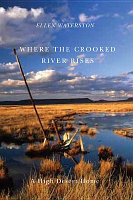 Where the Crooked River Rises: A High Desert Home