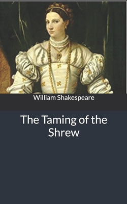 The Taming of the Shrew