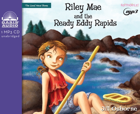 Riley Mae and the Ready Eddy Rapids (Faithgirlz! / The Good News Shoes #2) Cover Image