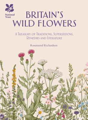 Britain's Wildflowers By Rosamond Richardson Cover Image