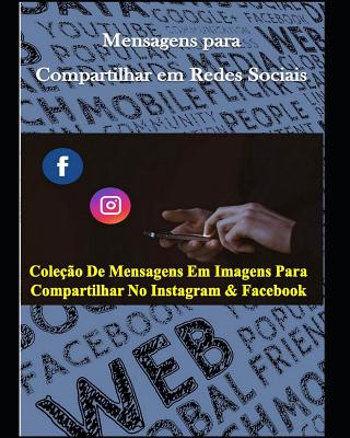 Coleção de Mensagens em Imagens para Compartilhar no Instagram e Facebook By Marcus Deminco Cover Image