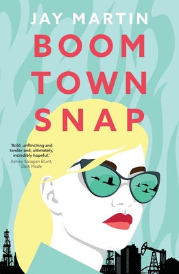 Boom Town Snap By Jay Martin Cover Image