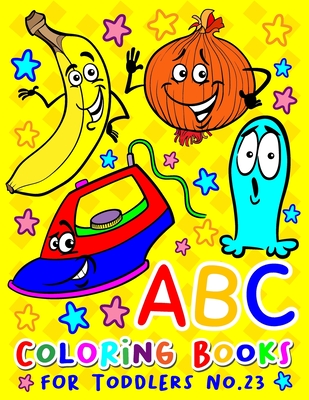 ABC BIG & JUMBO Coloring Book for Toddlers: An Alphabet Toddler