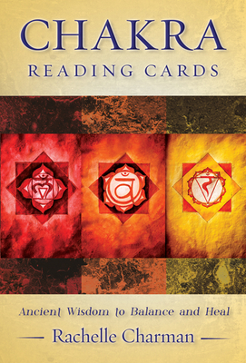 Chakra Reading Cards: Ancient Wisdom to Balance and Heal Cover Image
