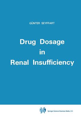 Drug Dosage in Renal Insufficiency Cover Image