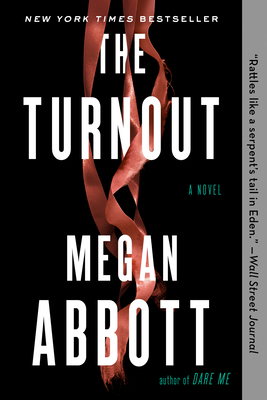 The Turnout By Megan Abbott Cover Image