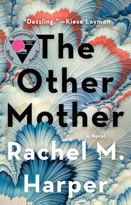 The Other Mother: A Novel