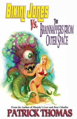 Bikini Jones Vs. The Brainnappers From Outer Space By Thomas Cover Image