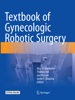 Textbook of Gynecologic Robotic Surgery Cover Image