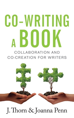 Co-writing a Book: Collaboration and Co-creation for Authors Cover Image