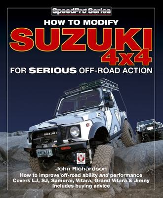 Modifying Suzuki 4x4 for Serious Offroad Action (SpeedPro Series) Cover Image