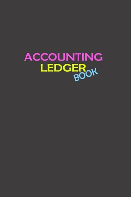 Accounting Ledger Book: Book Gray cover Simple Accounting Ledger for Bookkeeping Cover Image