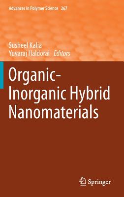 Organic-Inorganic Hybrid Nanomaterials (Advances in Polymer Science #267)