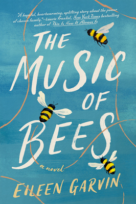 Cover Image for The Music of Bees: A Novel