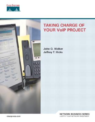 Taking Charge of Your Voip Project (Network Business) Cover Image