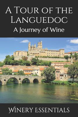 A Tour of the Languedoc: A Journey of Wine Cover Image