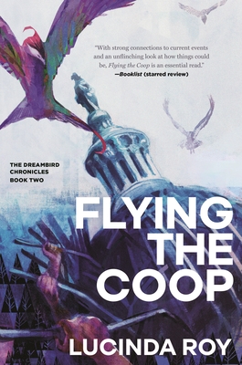 Cover for Flying the Coop (The Dreambird Chronicles #2)