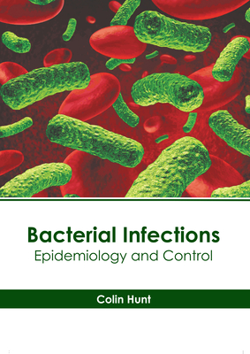 Bacterial Infections: Epidemiology and Control Cover Image
