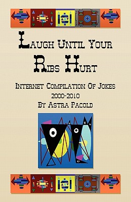 Laugh Until Your Ribs Hurt By Astra Pacold Cover Image