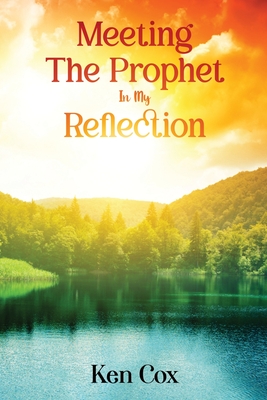 Meeting The Prophet In My Reflection Cover Image