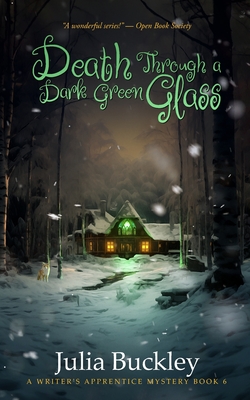 Death Through a Dark Green Glass (The Writer's Apprentice)