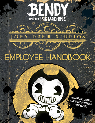 Joey Drew Studios Employee Handbook (Bendy and the Ink Machine) By Cala Spinner Cover Image